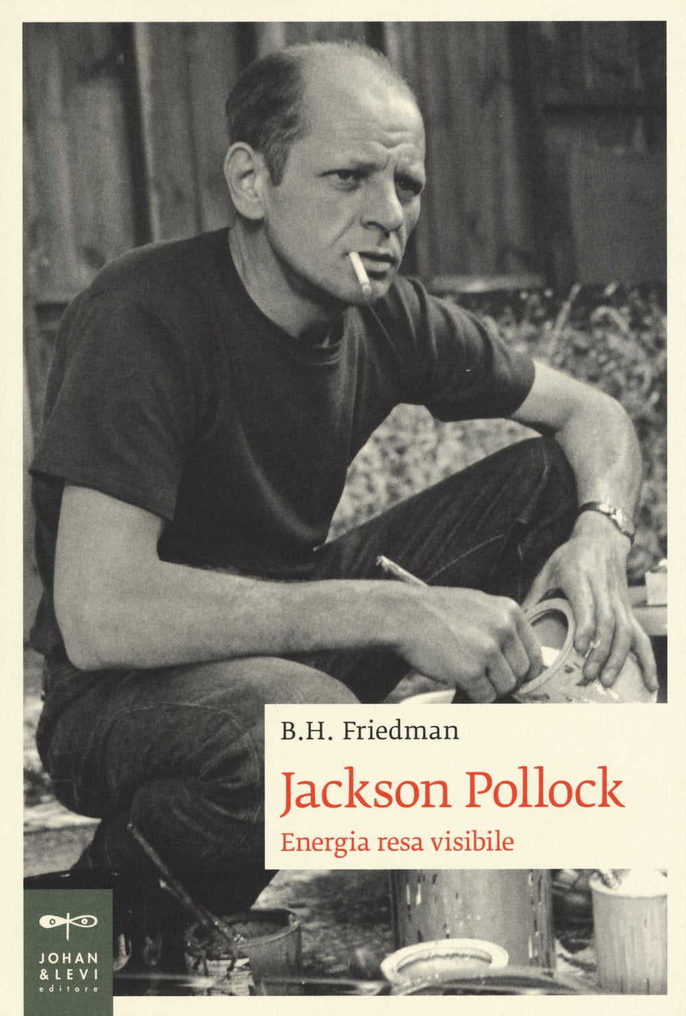 Jackson Pollock. Energia resa visibile. Ediz. illustrata book