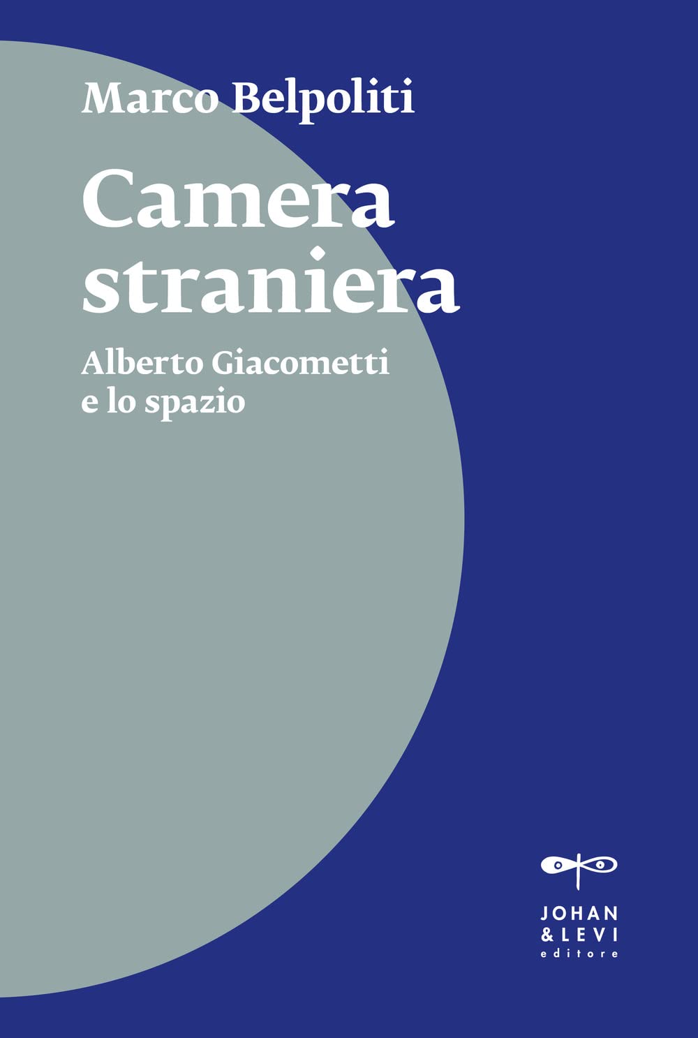 Camera straniera. Alberto Giacometti e lo spazio Film, Art & Culture