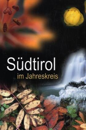 Südtirol im Jahreskreis 2006 Leisure, Home & Garden