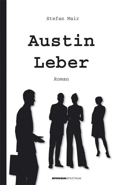 Austin Leber: Vier Personen flüchten ins postmoderne Fegefeuer Contemporary literature