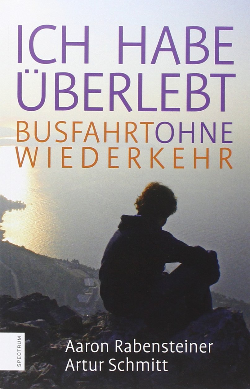 Ich habe überlebt: Busfahrt ohne Wiederkehr Contemporary literature