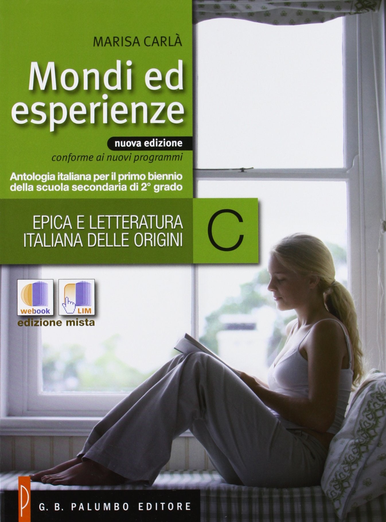 Mondi ed esperienze. Vol. C: Epica e letteratura italiana delle origini. Per le Scuole superiori. Con espansione online Professional & Reference Books