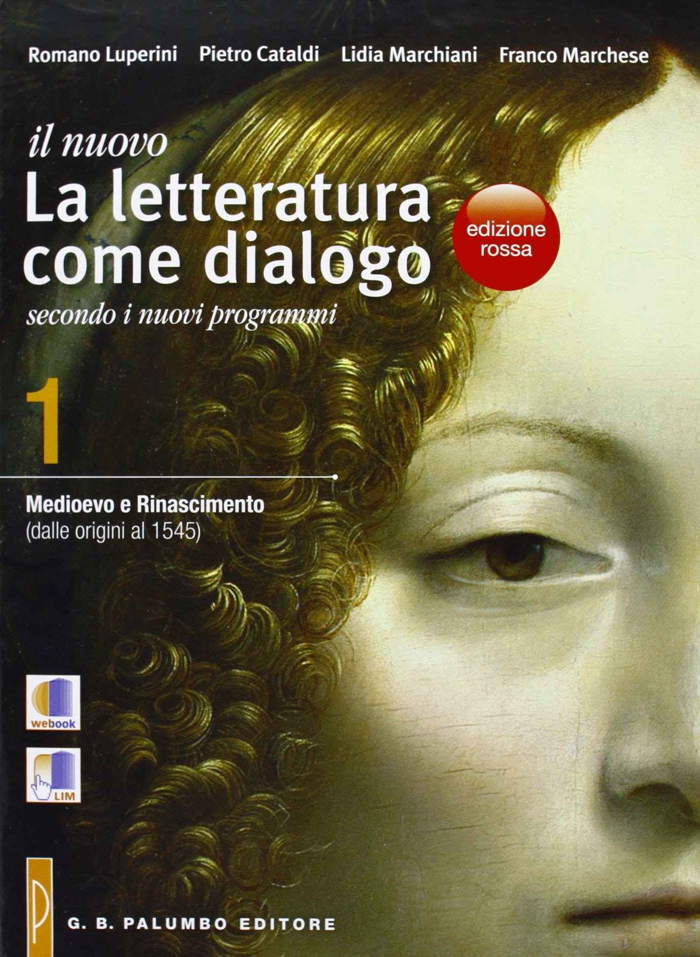 Il nuovo. Letteratura come dialogo. Manuale d'italiano. Ediz. rossa. Per il triennio delle Scuole superiori Non-fiction