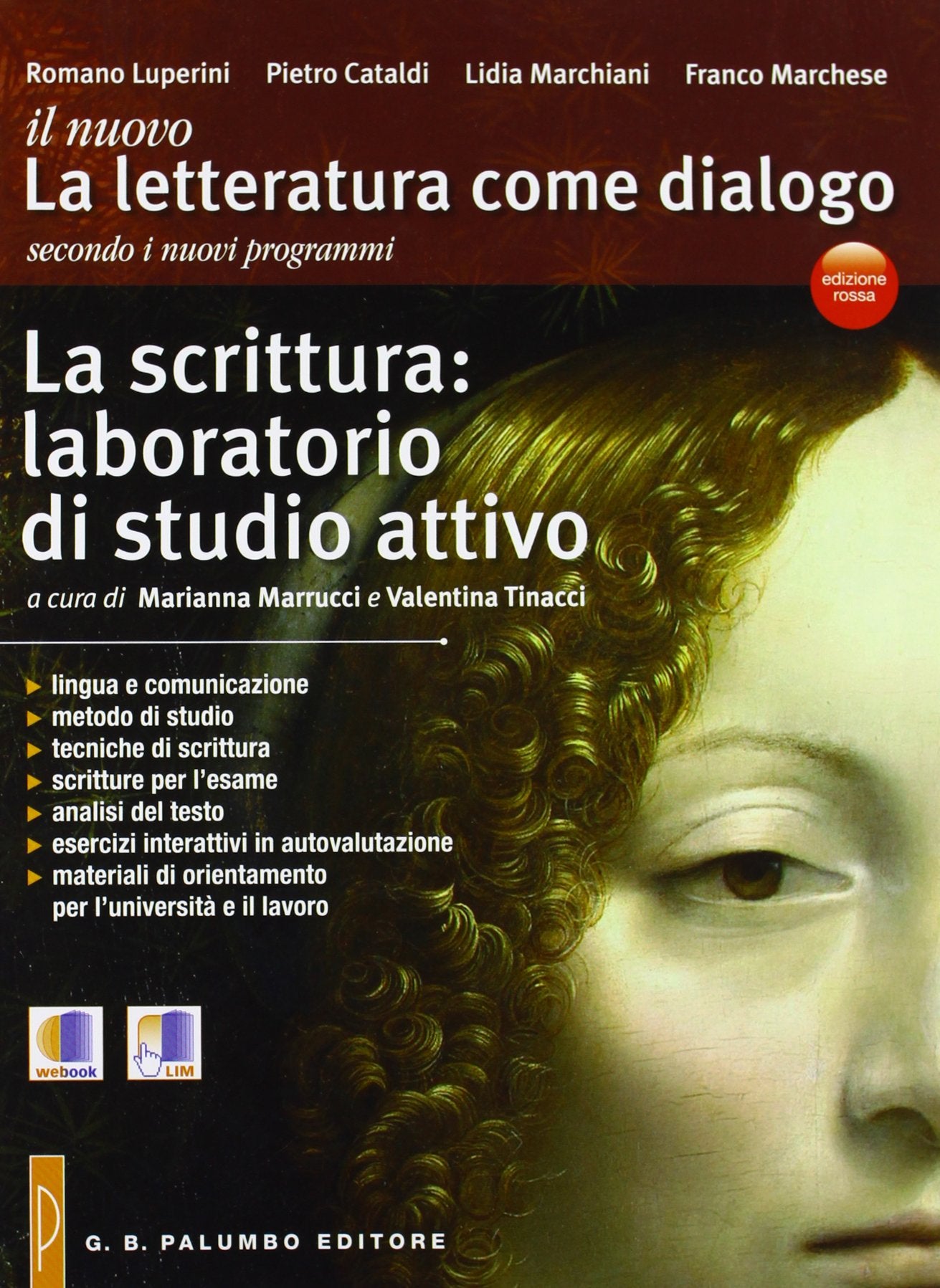 Il nuovo. Letteratura come dialogo. Laboratorio di studio attivo. Per le Scuole superiori. La scrittura (Vol. 1) book