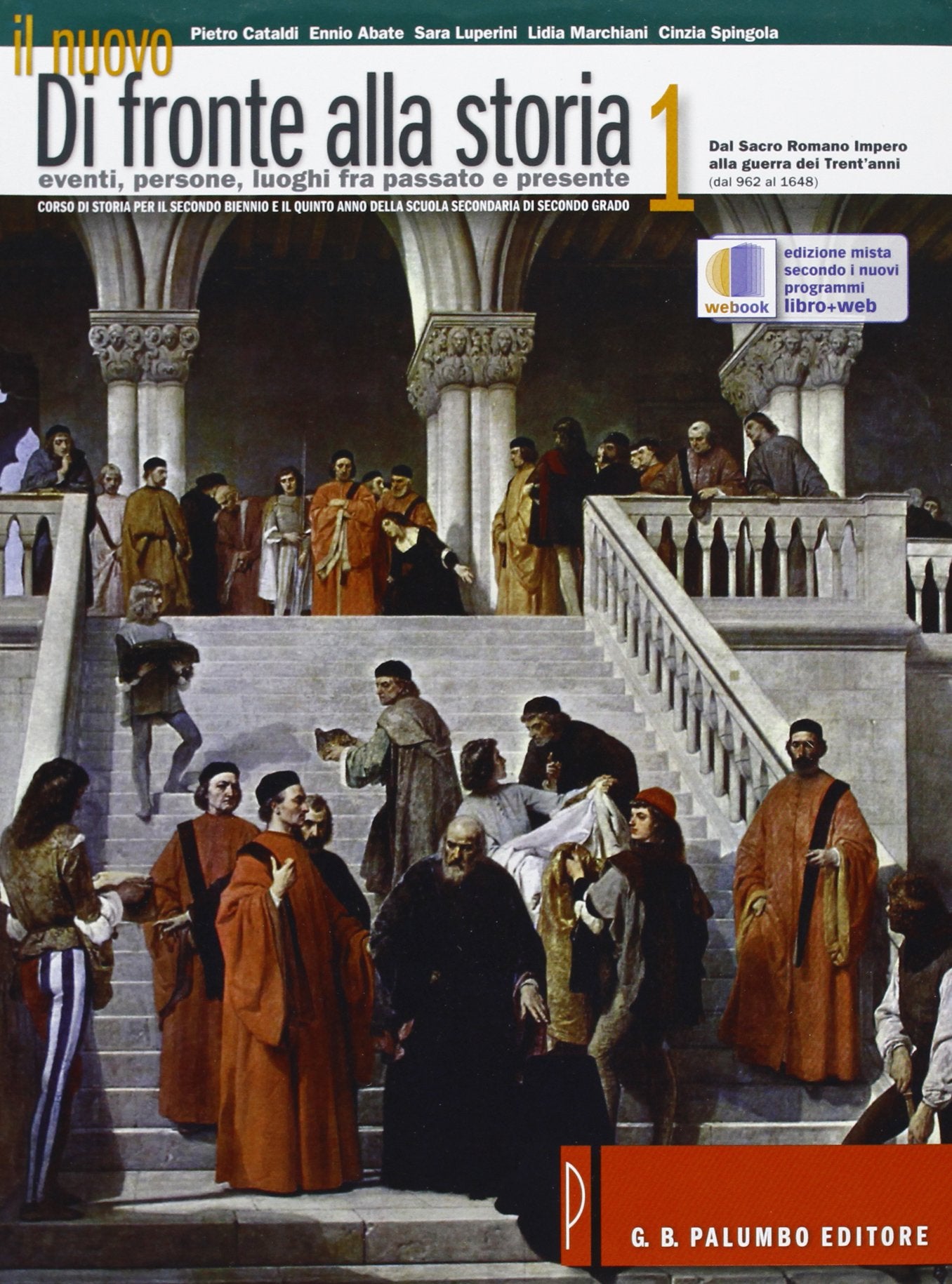 Il nuovo. Di fronte alla storia-Introduzione alla cittadinanza e alla Costituzione. Per le Scuole superiori. Dal Sacro Romano Impero alla guerra dei Trent'anni (Vol. 1) Professional & Reference Books