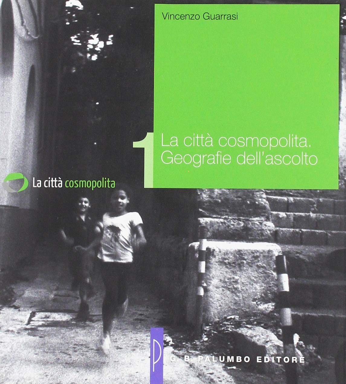 La città cosmopolita. Geografie d'ascolto Architecture
