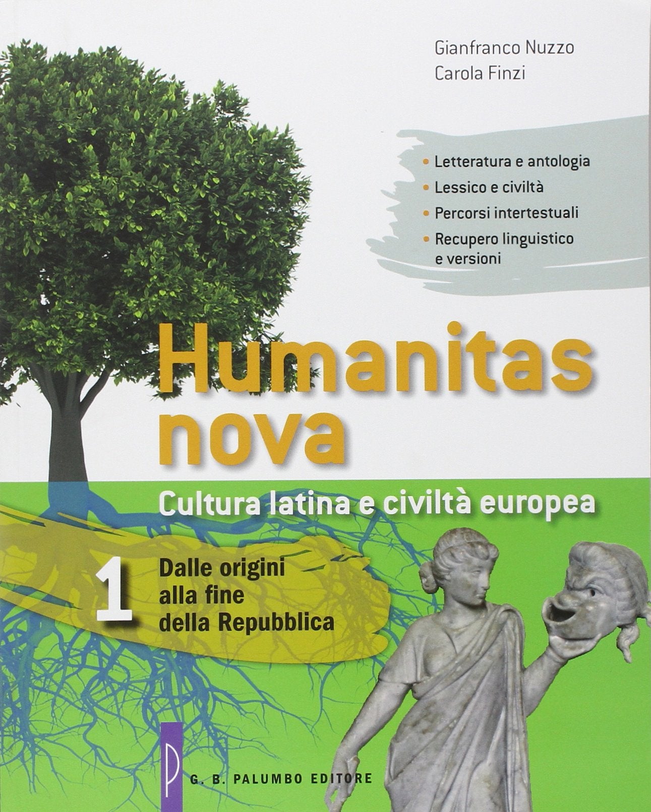 Humanitas nova. Testo latino a fronte. Dalle origini alla fine della repubblica (Vol. 1) Professional & Reference Books