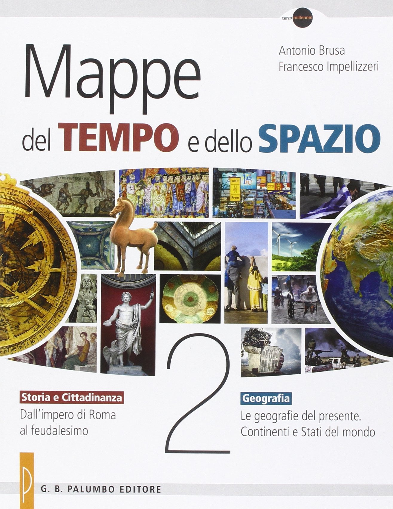 Mappe del tempo e dello spazio. Storia e cittadinanza. Geografia. Per le Scuole superiori (Vol. 2) Natural Sciences