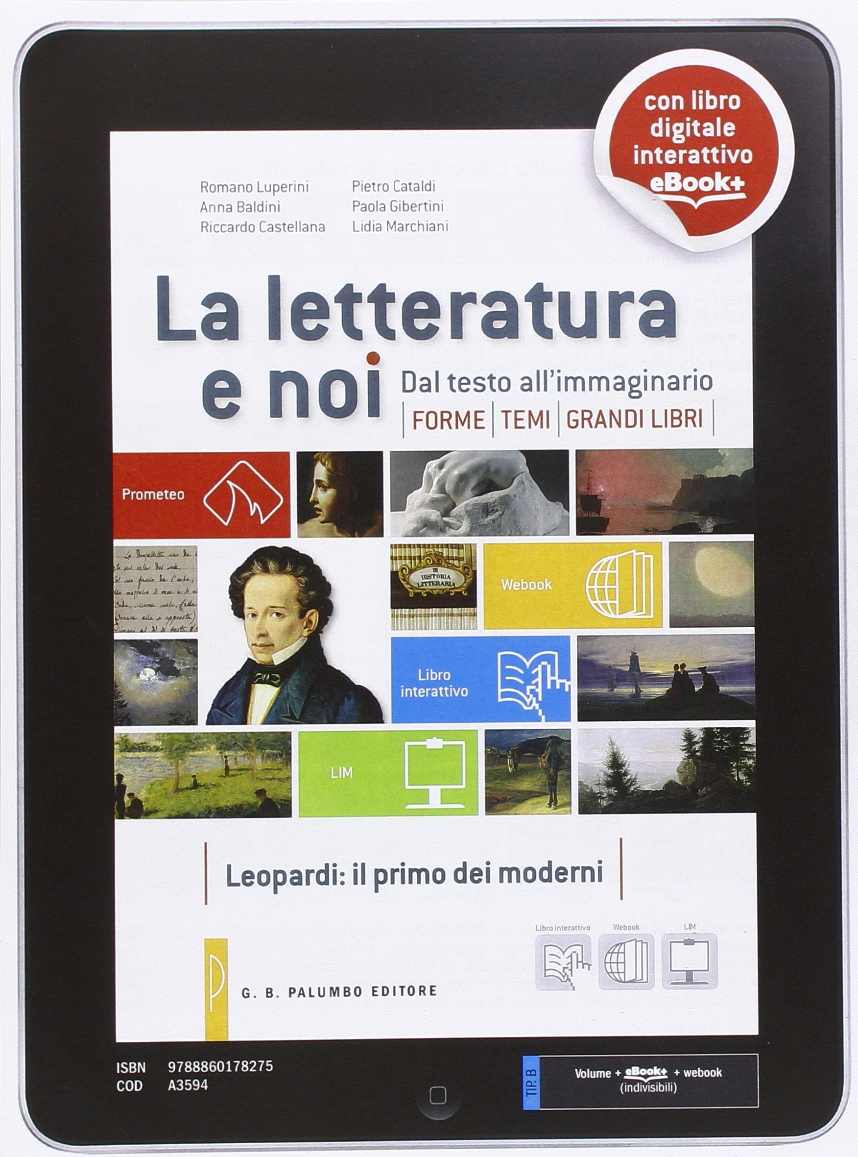 La letteratura e noi. per le Scuole superiori. Con e-book. Con espansione online Professional & Reference Books