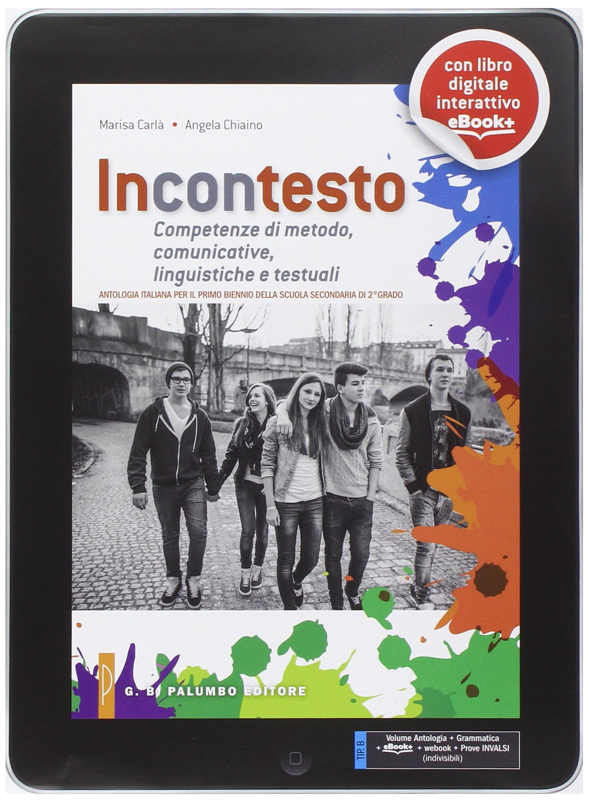 Incontesto. Competenze di metodo, comunicative, linguistiche e testuali. Per le Scuole superiori. Con e-book. Con espansione online book