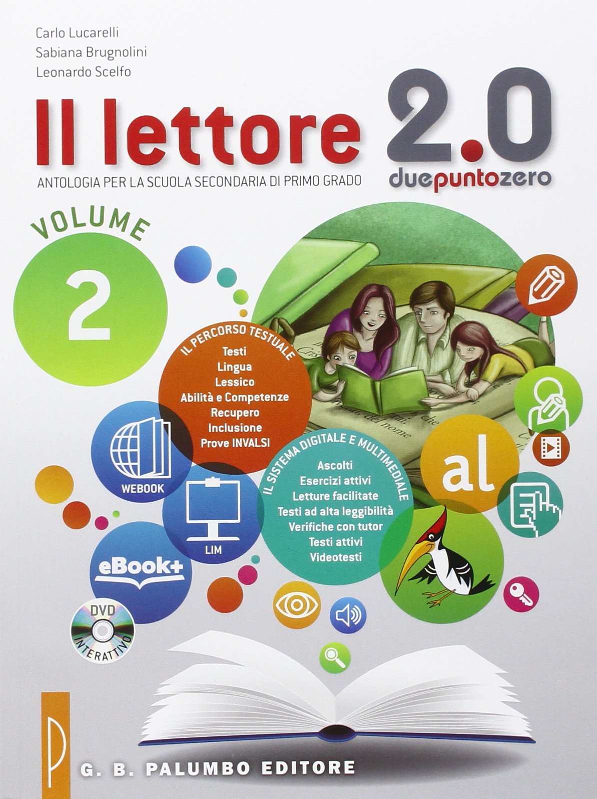Il lettore 2.0. Antologia per la Scuola media (Vol. 2) Professional & Reference Books