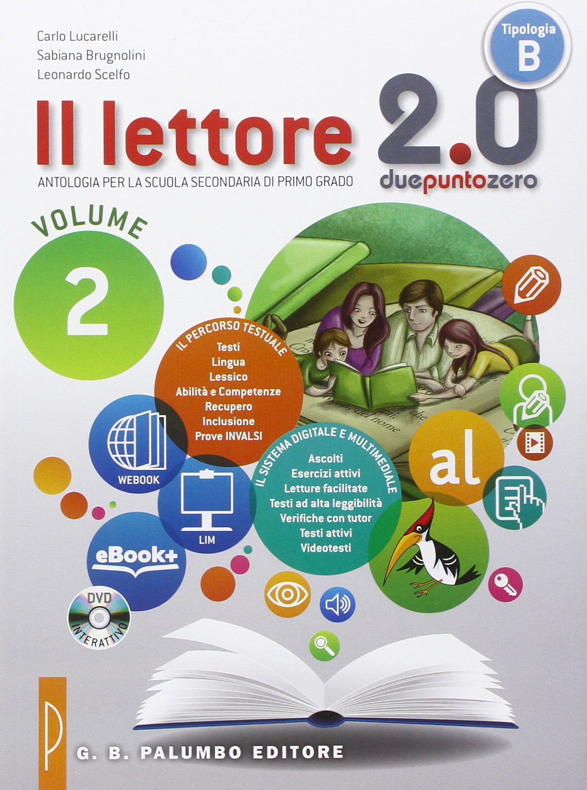 Il lettore 2.0. Per la Scuola media. Con e-book. Con espansione online (Vol. 2) book
