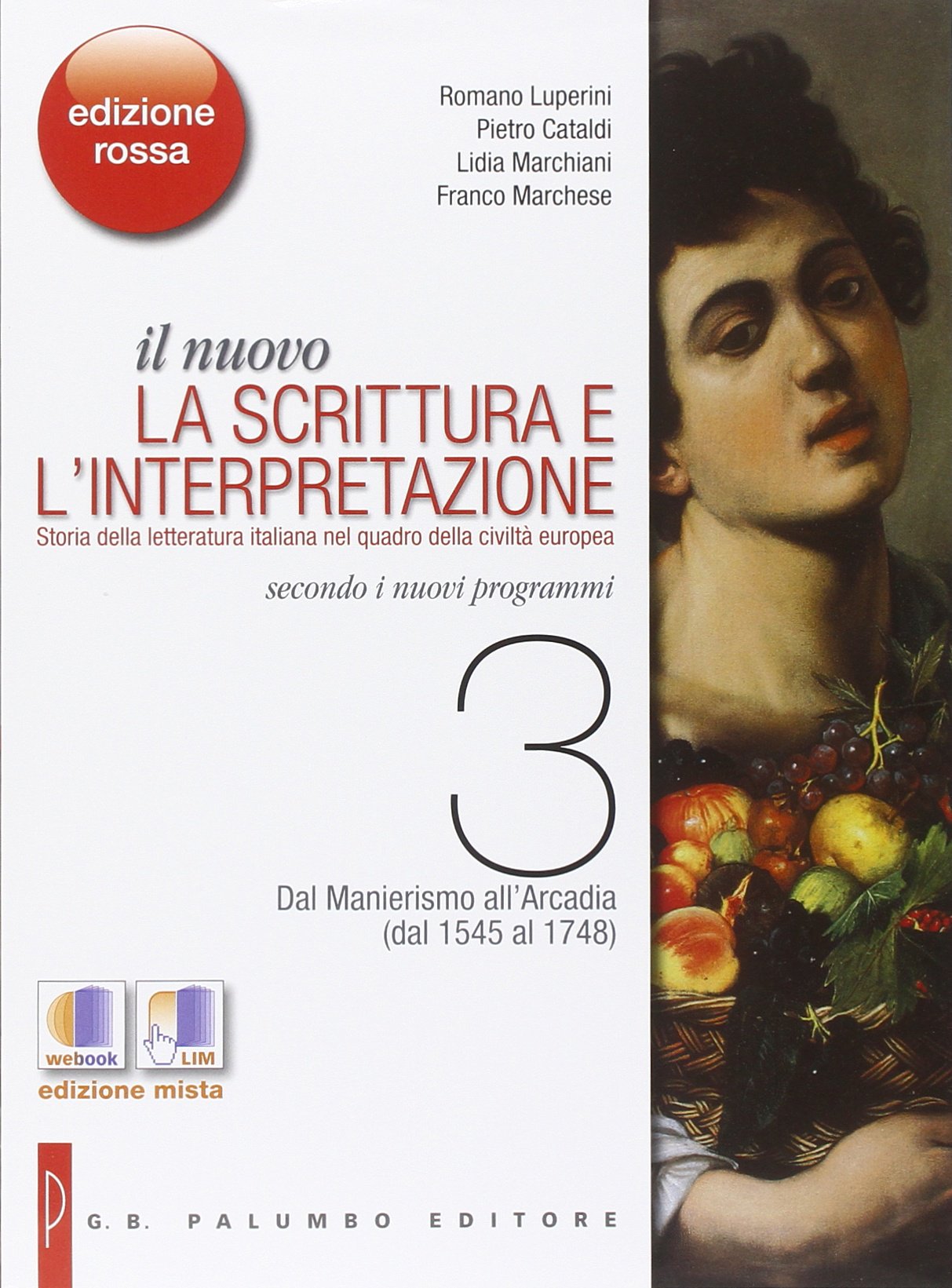 Il nuovo scrittura e interpretazione. Vol. 3-4. Ediz. rossa. Per le Scuole superiori. Con e-book. Con espansione online Professional & Reference Books