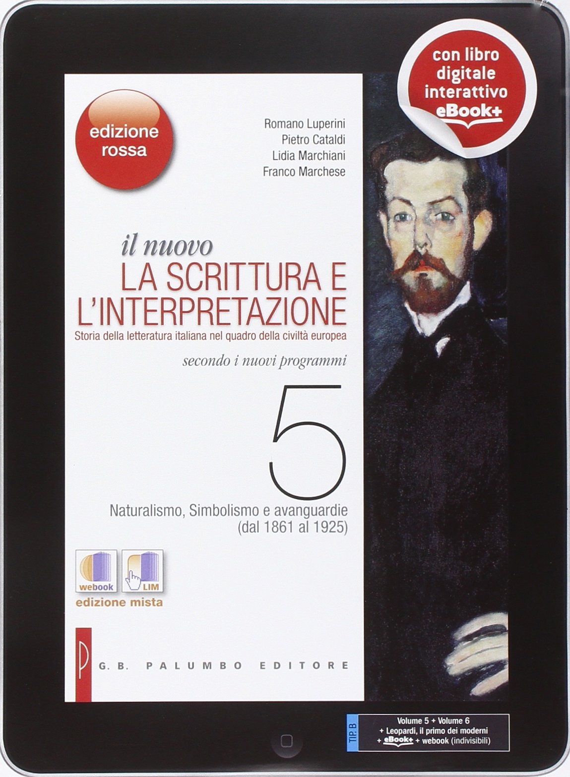 Il nuovo scrittura e interpretazione. Vol. 5-6-Leopardi-Dal 1861 ai giorni nostri. Ediz. rossa. Per le Scuole superiori. Con e-book. Con espansione online Professional & Reference Books