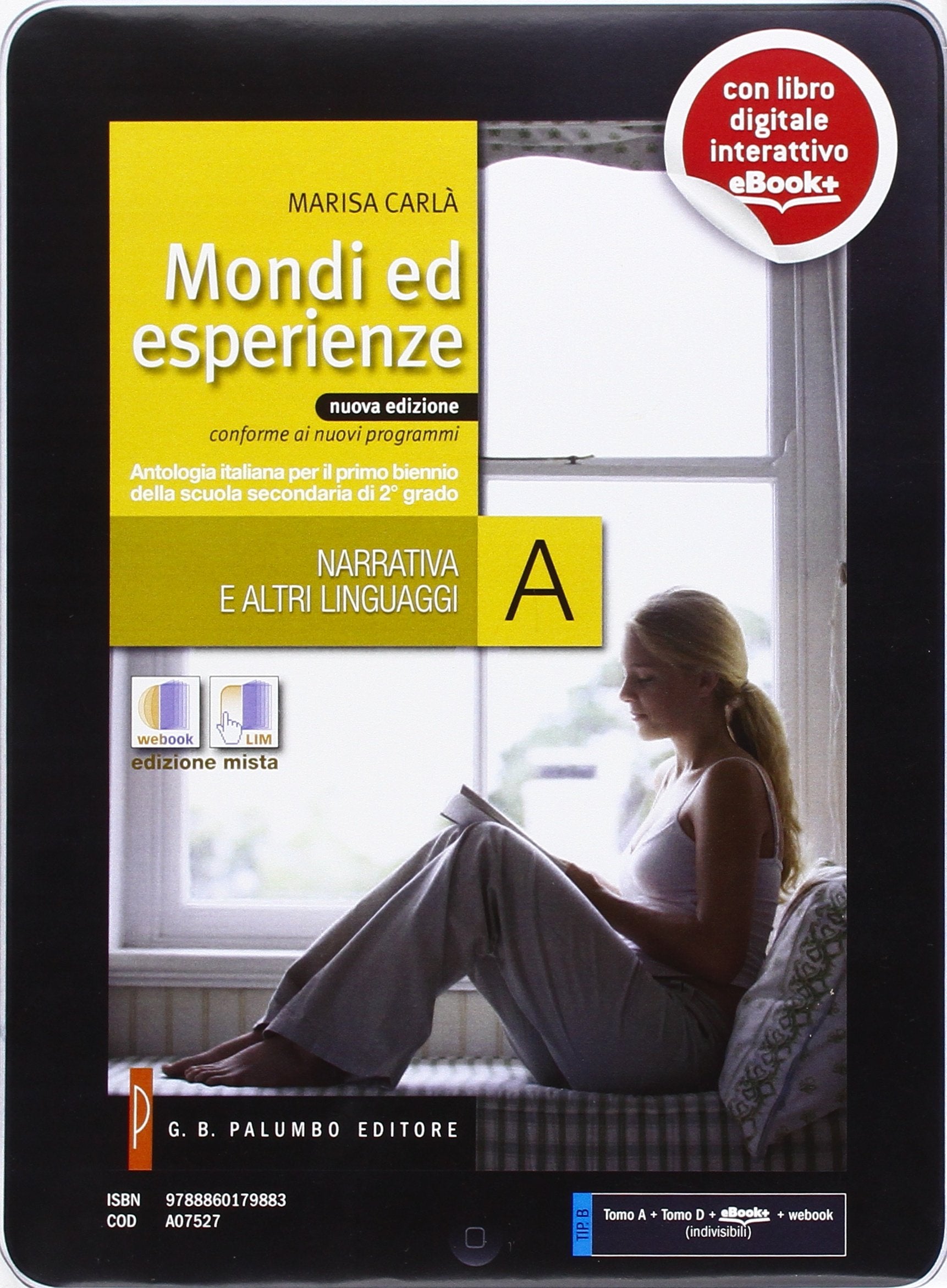 Mondi ed esperienze. Tomi A-D. Per le Scuole superiori. Con e-book. Con espansione online book