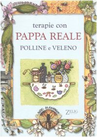 Terapie con pappa reale, polline e veleno book