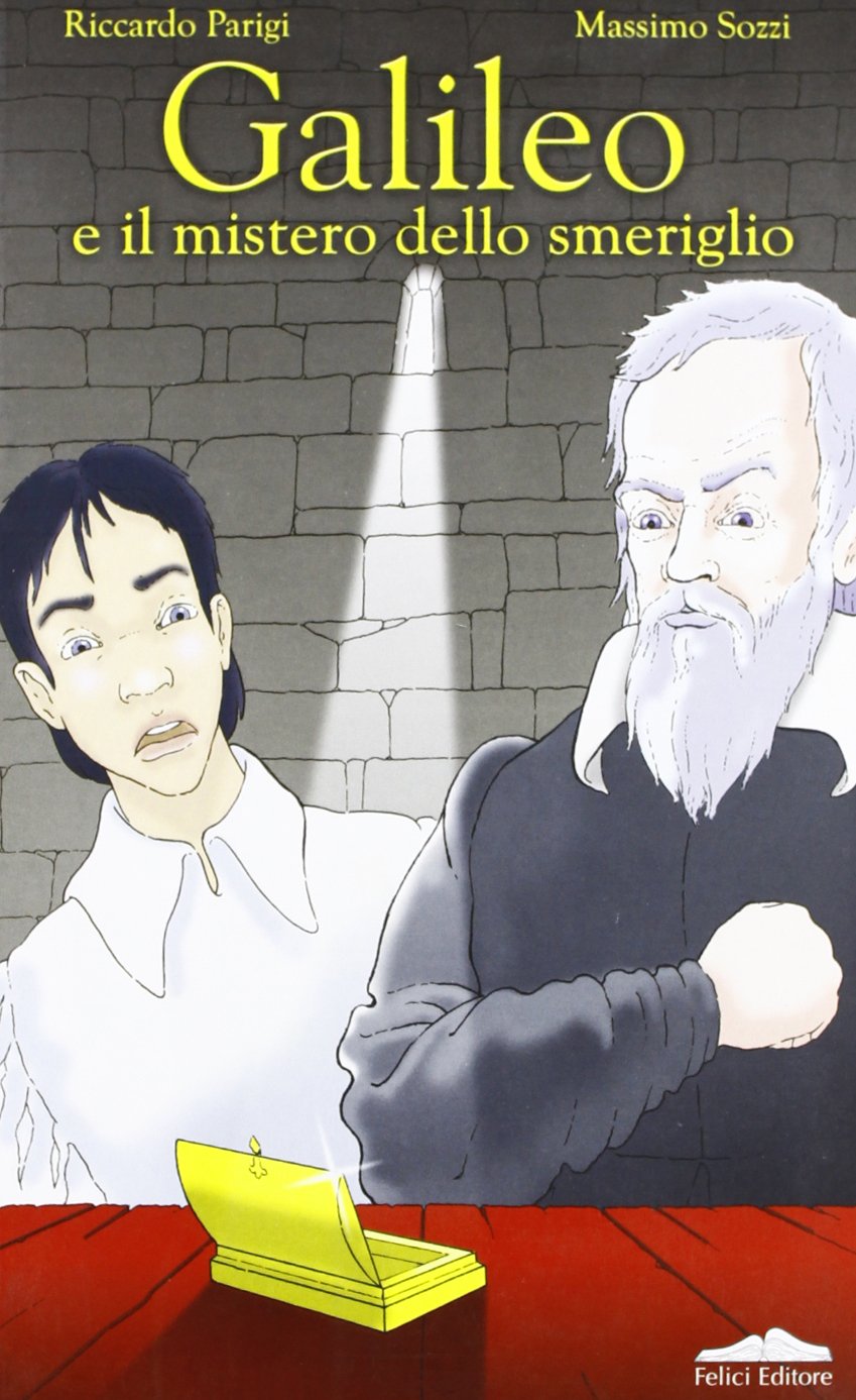 Galileo e il mistero dello smeriglio book