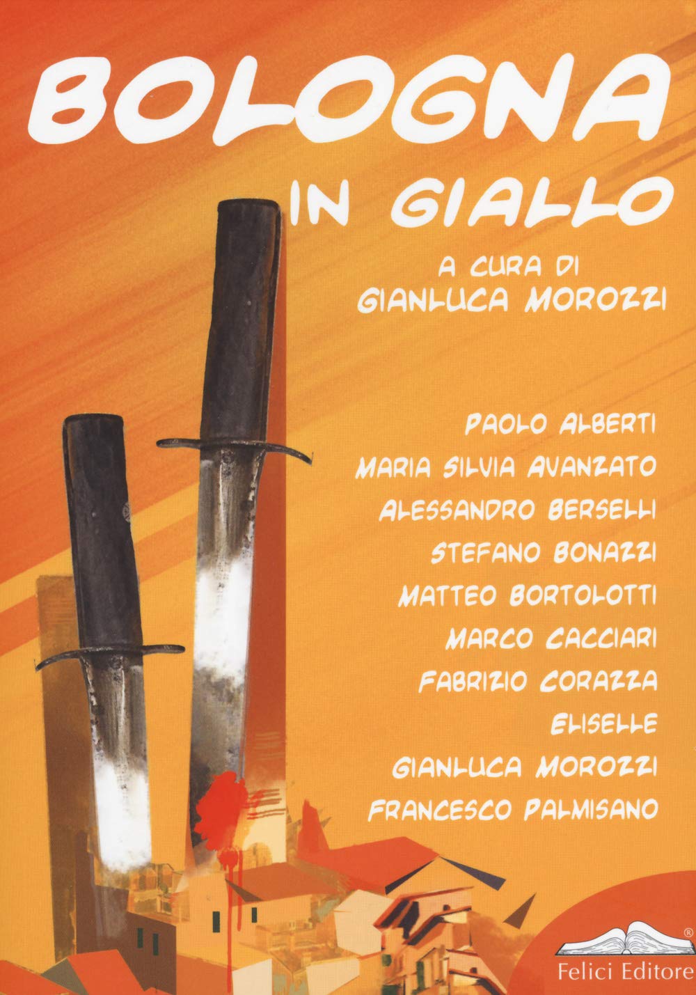 Bologna in giallo (Città in giallo) Contemporary literature