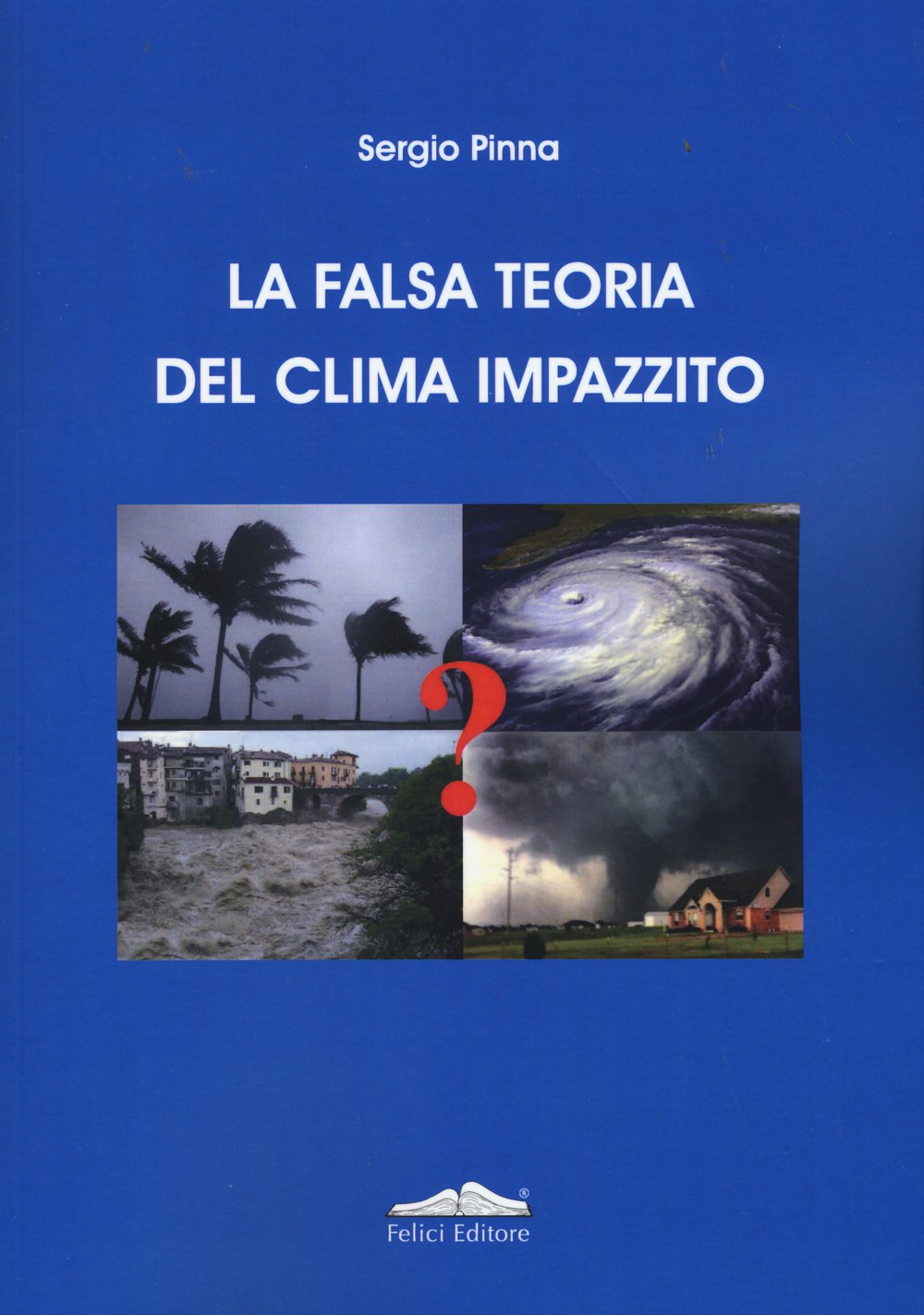 La falsa teoria del clima impazzito book