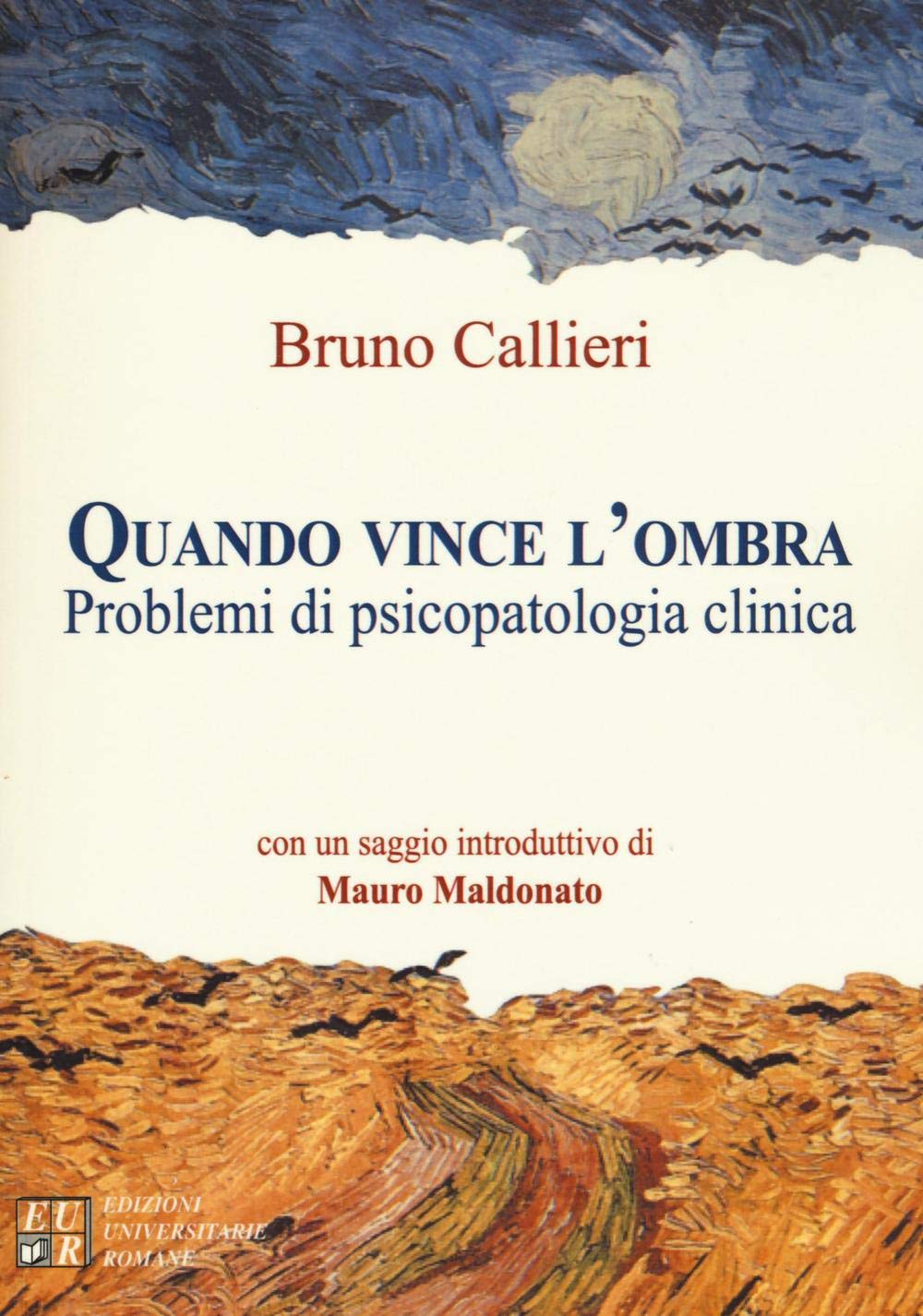 Quando vince l'ombra. Problemi di psicopatologia clinica book