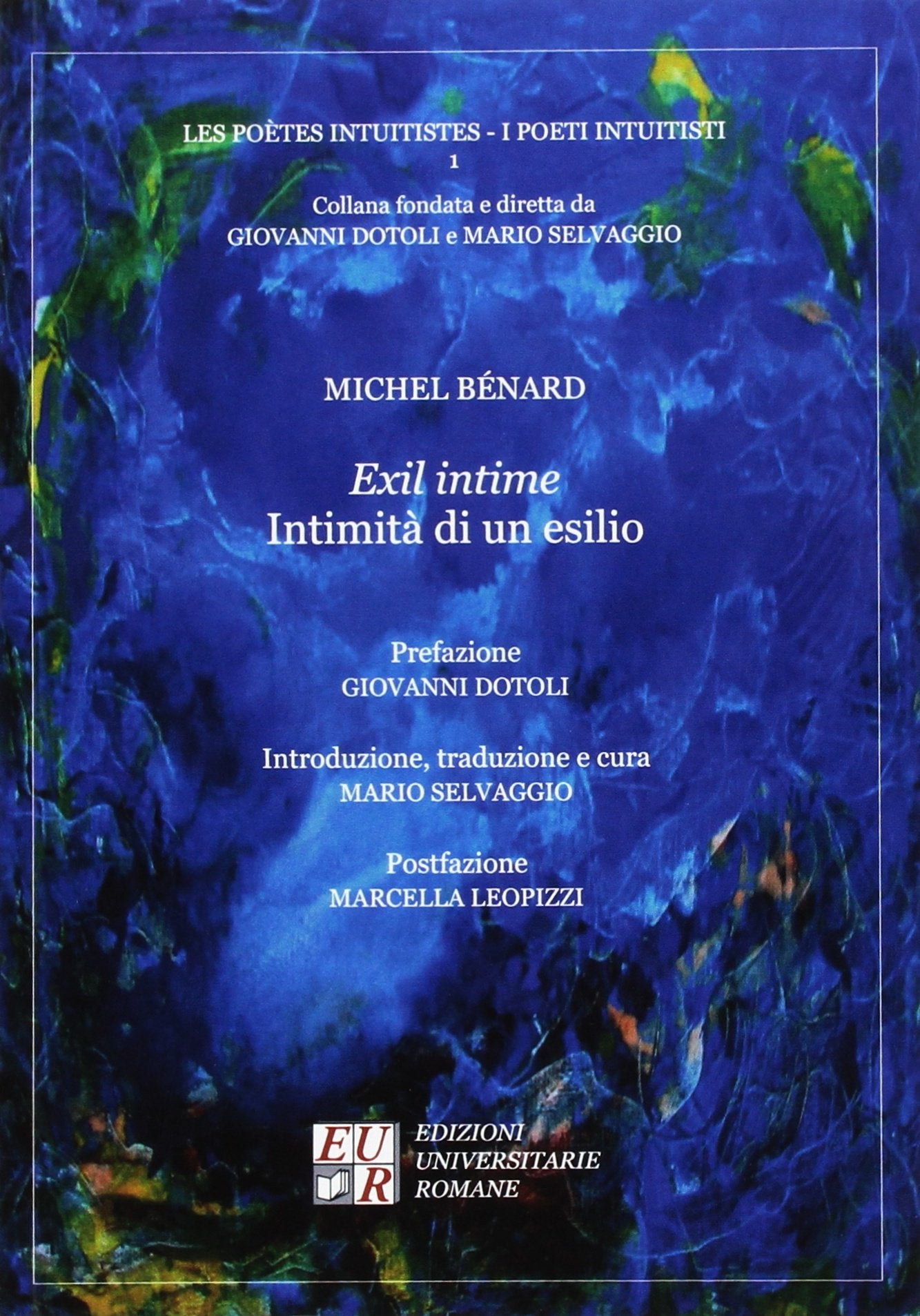 Exil intime / Intimità di un esilio von Michel Bénard Book Books