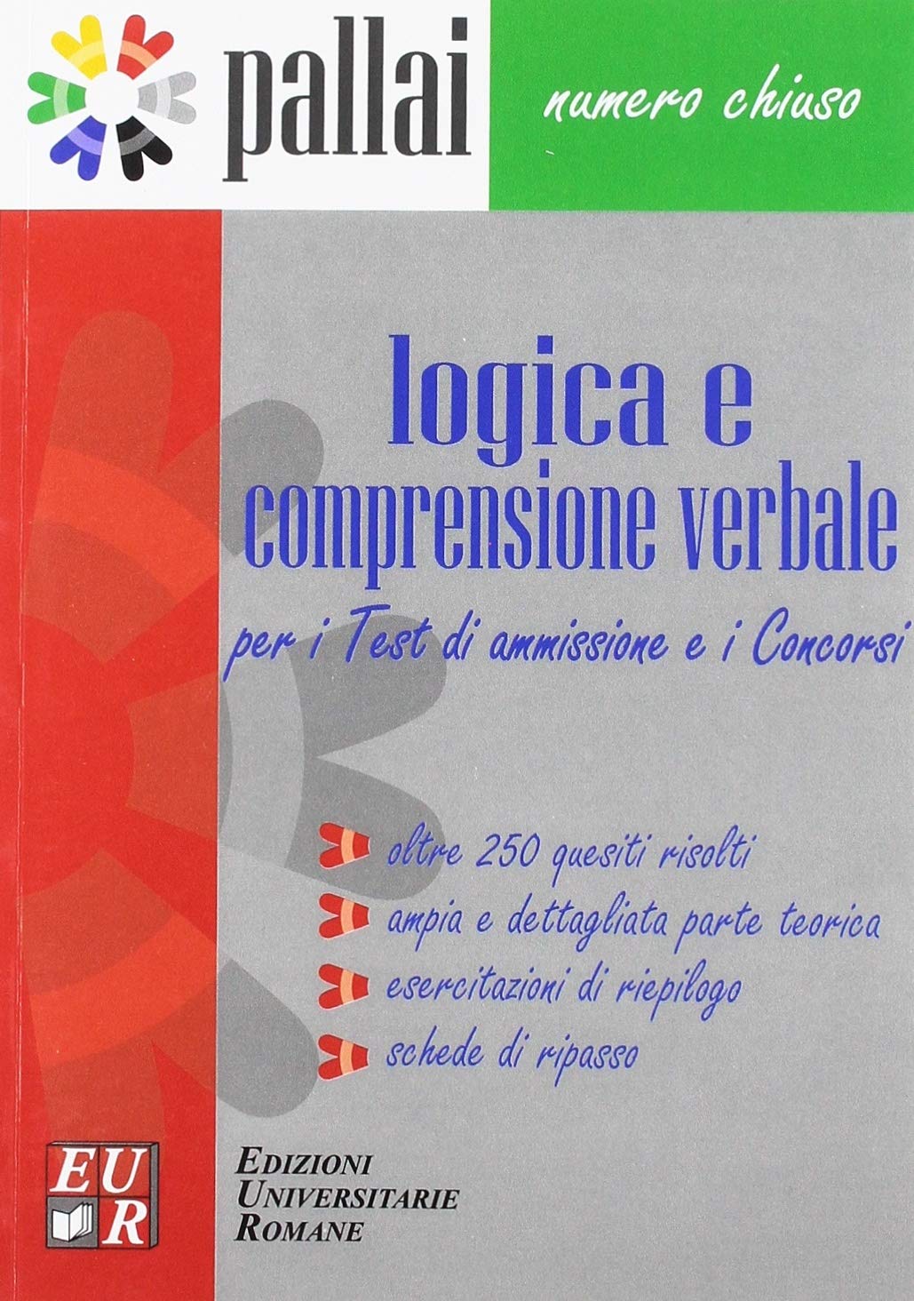 Logica e comprensione verbale per i test di ammissione e i concorsi Study Guides