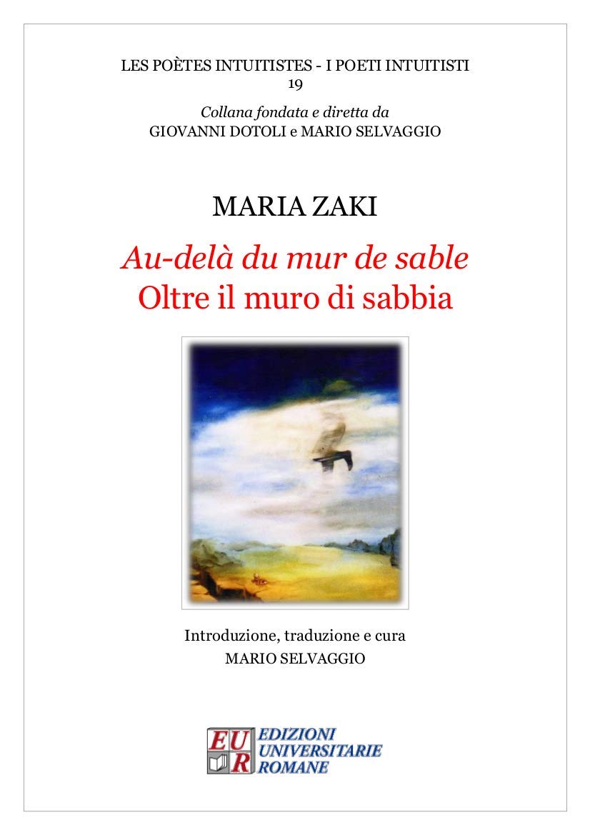Au-delà du mur de sable-Oltre il muro di sabbia (I poeti intuitisti) Poetry