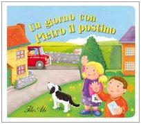 Un giorno con Pietro il postino. Ediz. illustrata book