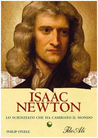 Isaac Newton. Lo scienziato che ha cambiato il mondo book