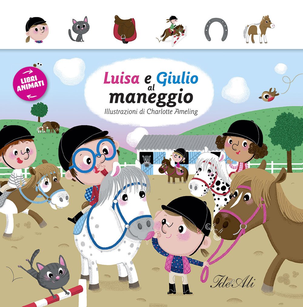 Luisa e Giulia al maneggio. Libri animati. Ediz. illustrata book