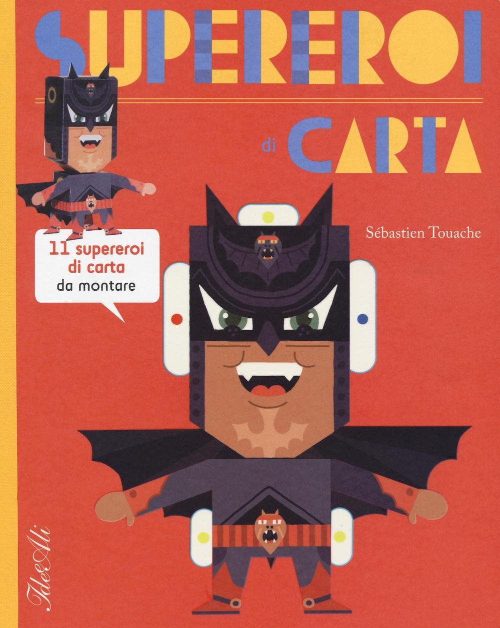 Supereroi di carta. Ediz. illustrata book