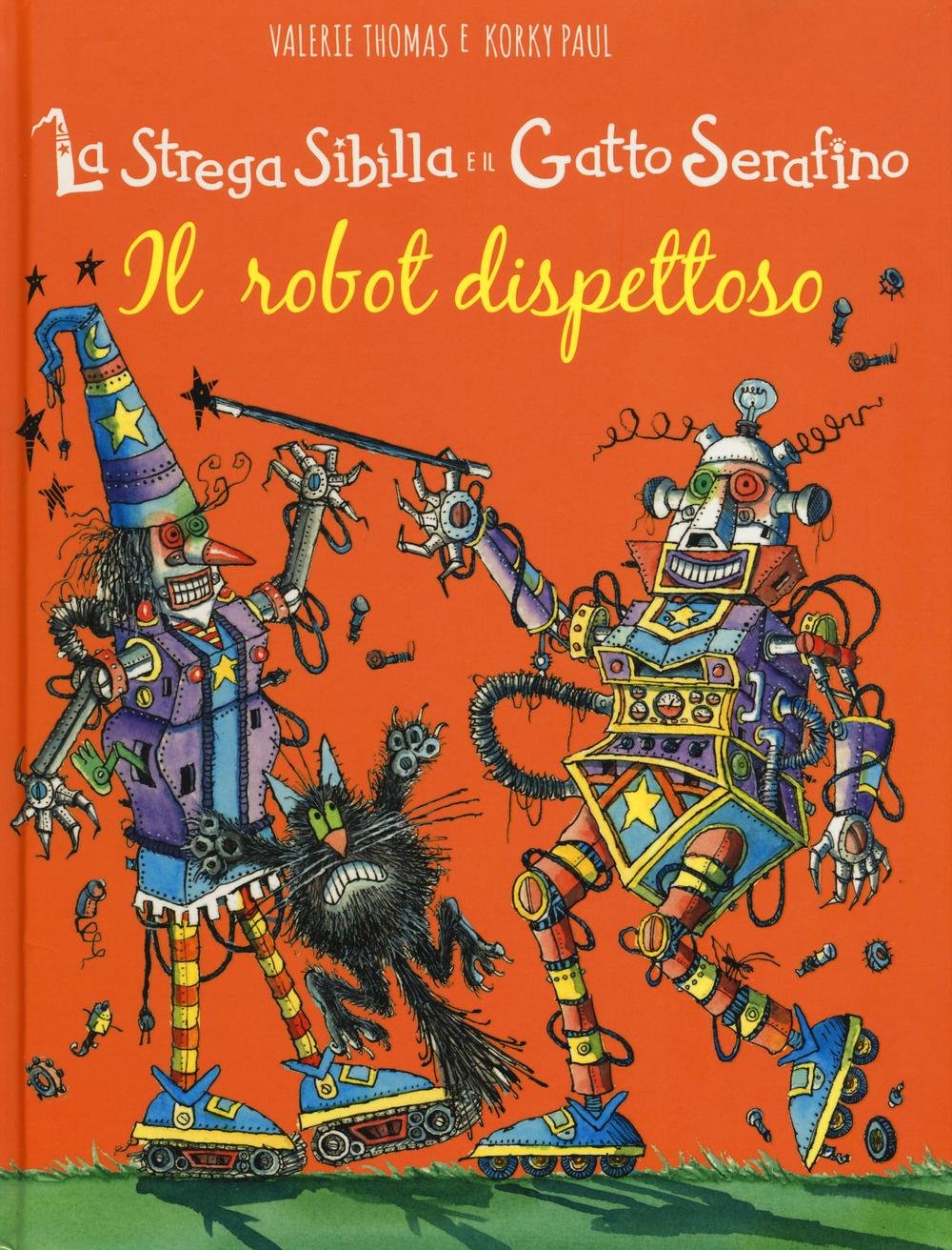 Il robot dispettoso. La strega Sibilla e il gatto Serafino Non-fiction