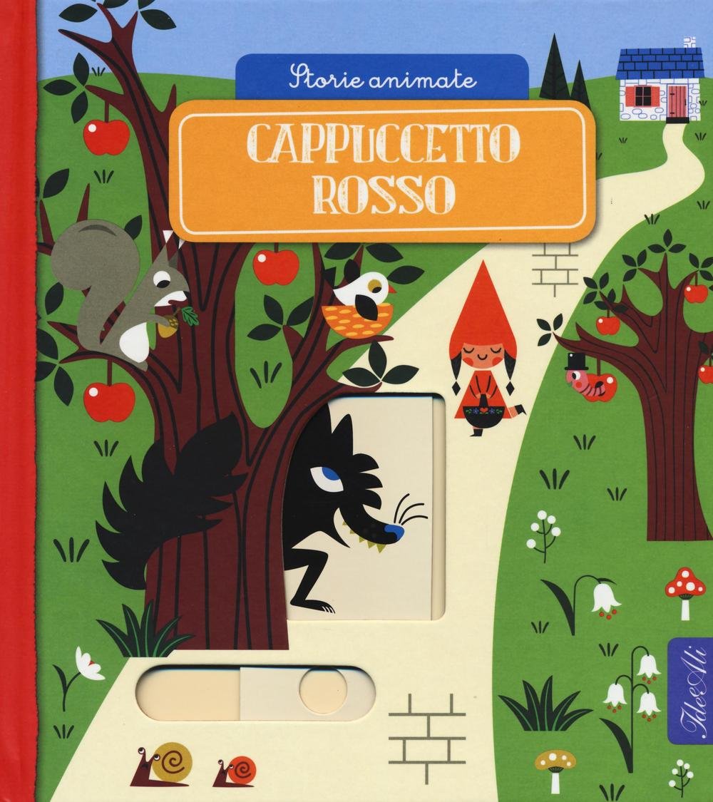 Cappuccetto Rosso. Storie animate. Ediz. a colori book