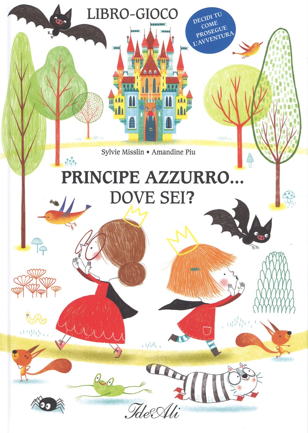 Principe azzurro... dove sei? Ediz. a colori book