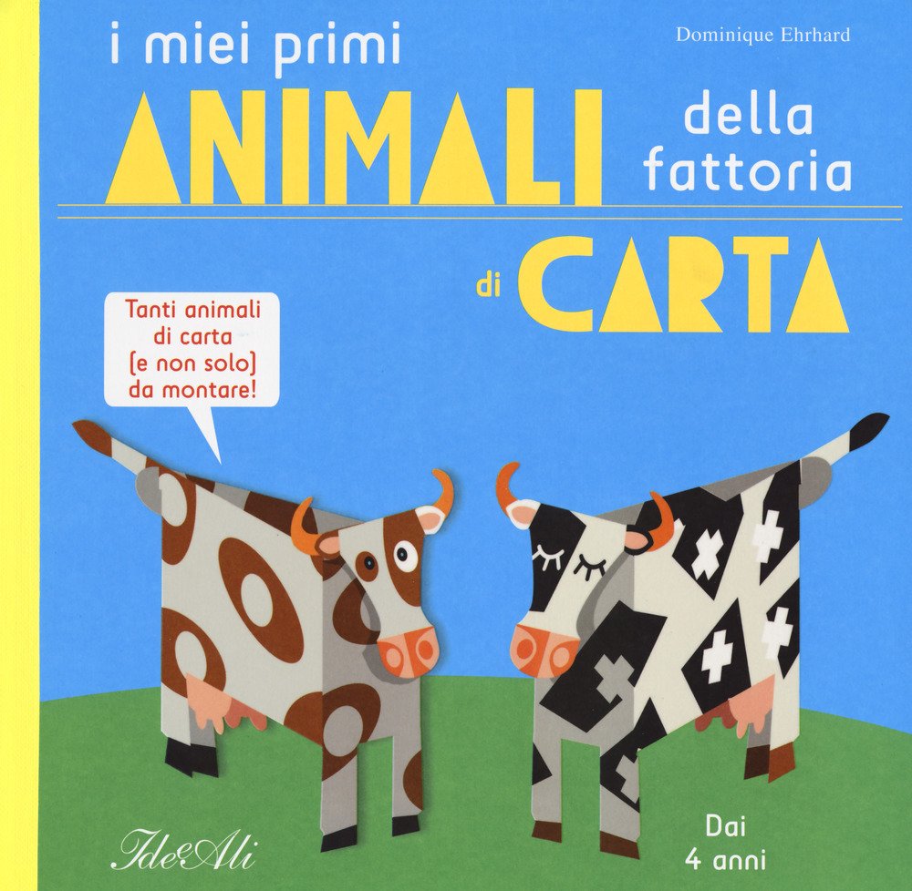 I miei primi animali della fattoria di carta. Ediz. a colori book
