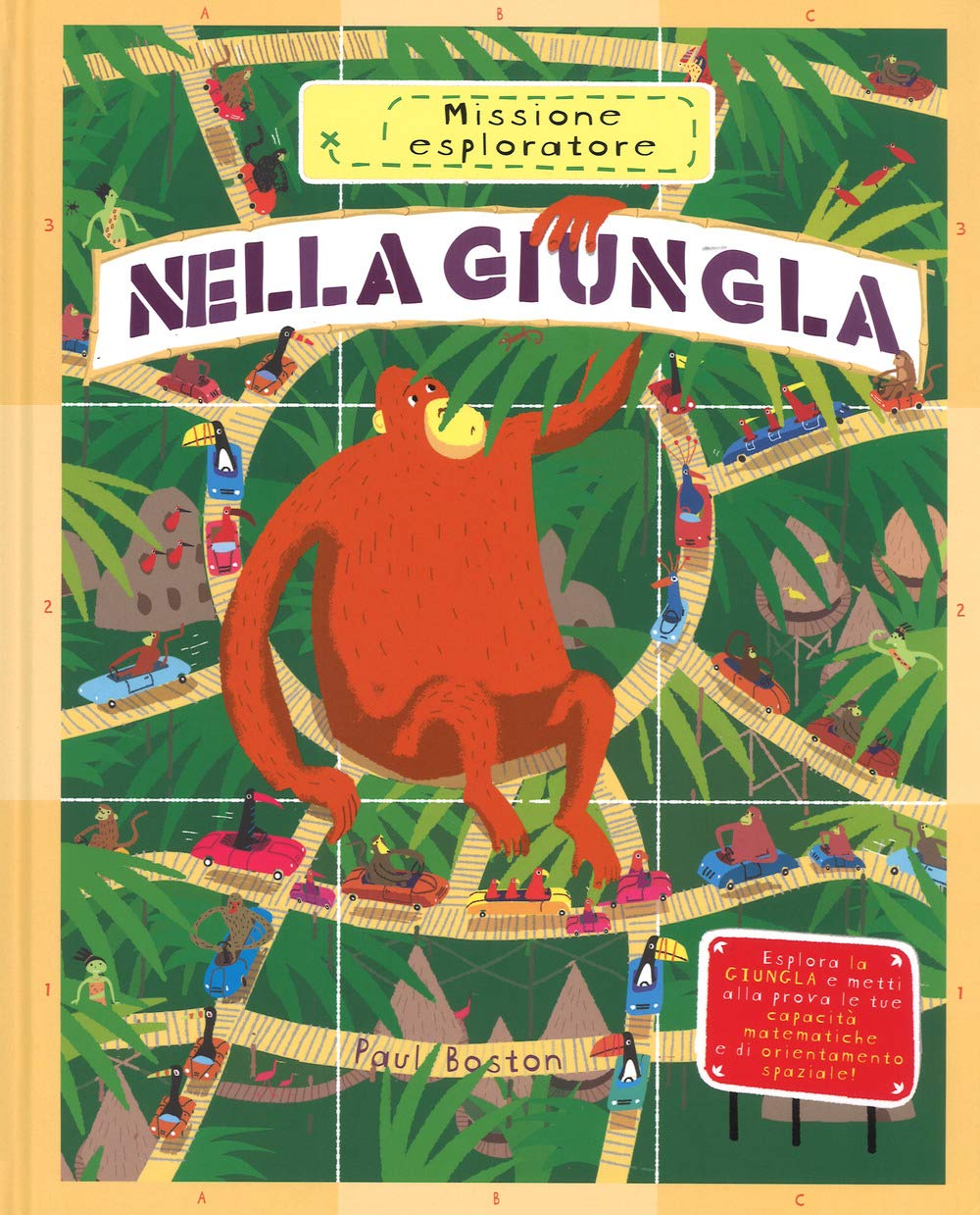 Nella giungla. Missione esploratore Non-fiction