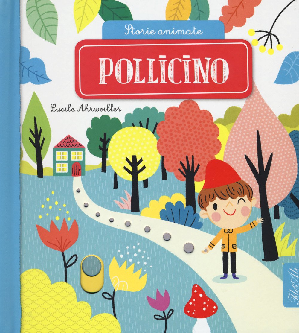 Pollicino. Storie animate Tiptoi & Games