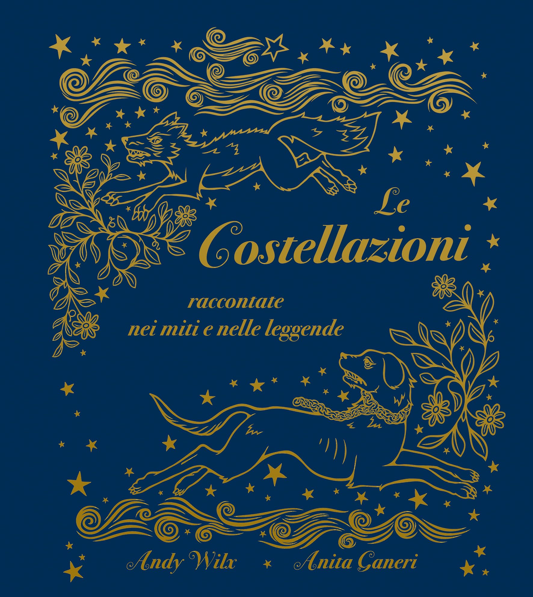 Le costellazioni raccontate nei miti e nelle leggende Fairy Tales & Legends