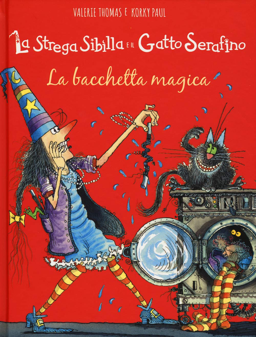La bacchetta magica. La strega Sibilla e il gatto Serafino. Ediz. a colori book