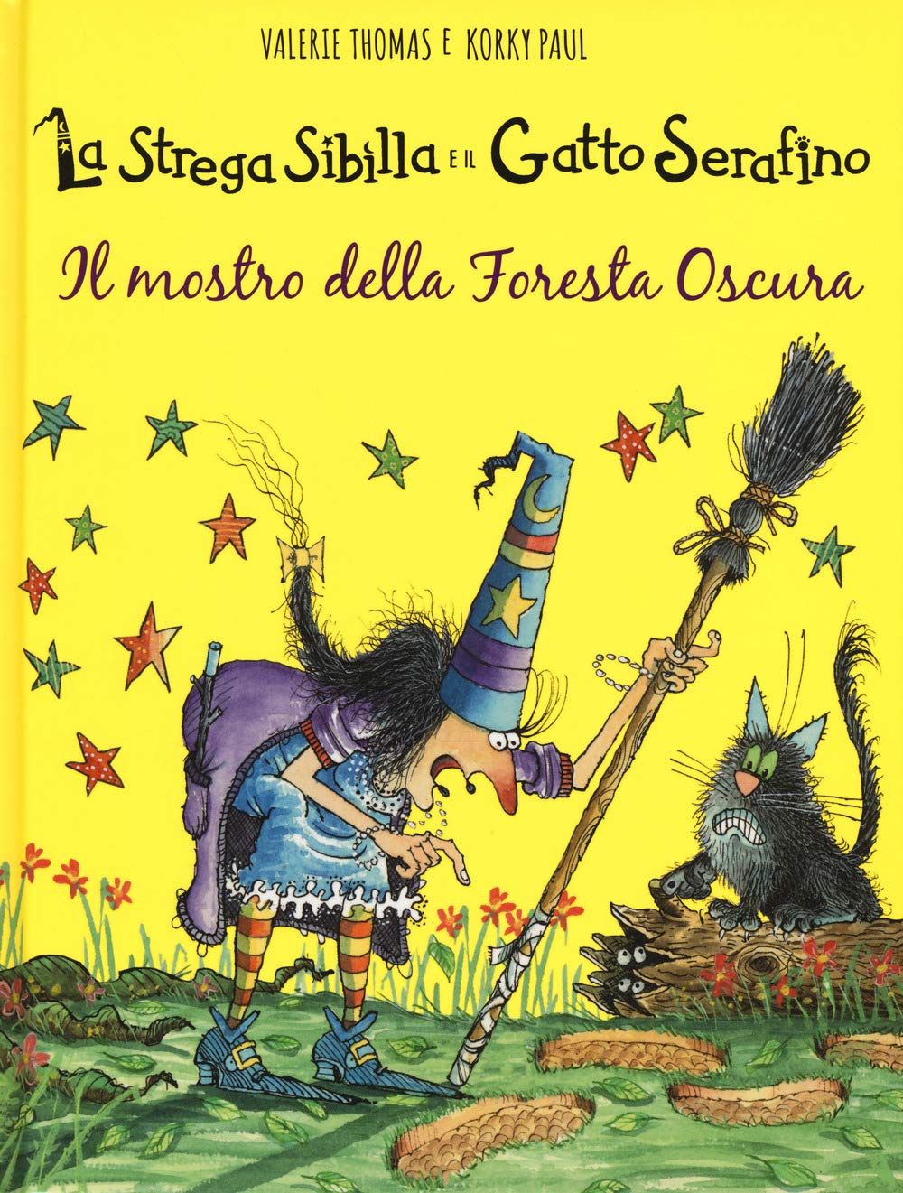 Il mostro della foresta oscura. La strega Sibilla e il gatto Serafino. Ediz. a colori book