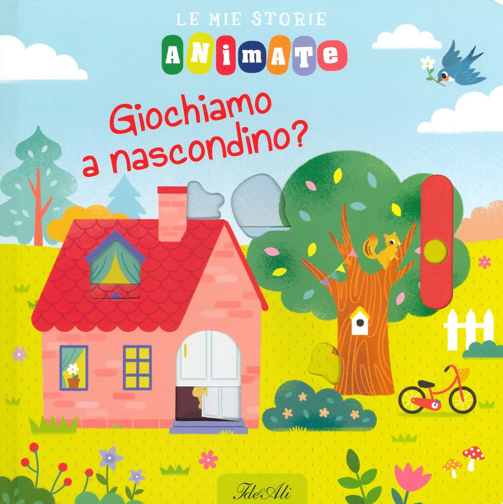 Giochiamo a nascondino? Le mie storie animate. Ediz. a colori (Libri gioco) Parents & Children