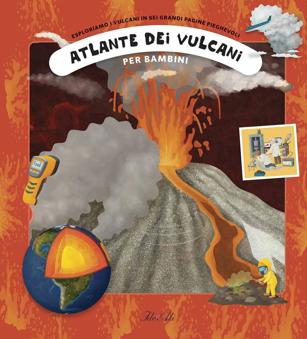 Atlante dei vulcani per bambini. Ediz. a colori book