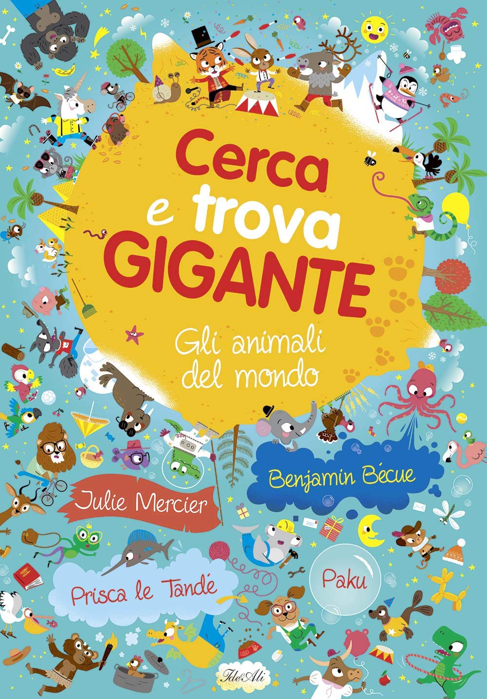 Gli animali del mondo. Cerca e trova gigante book