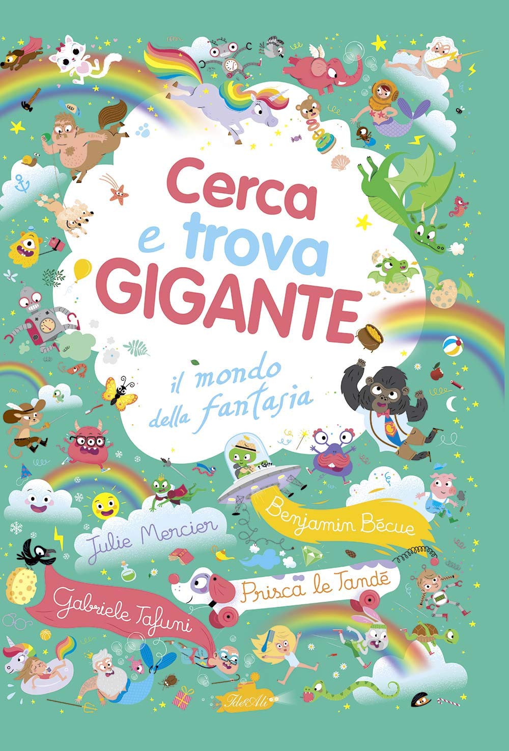 Il mondo della fantasia. Cerca e trova gigante. Ediz. a colori book