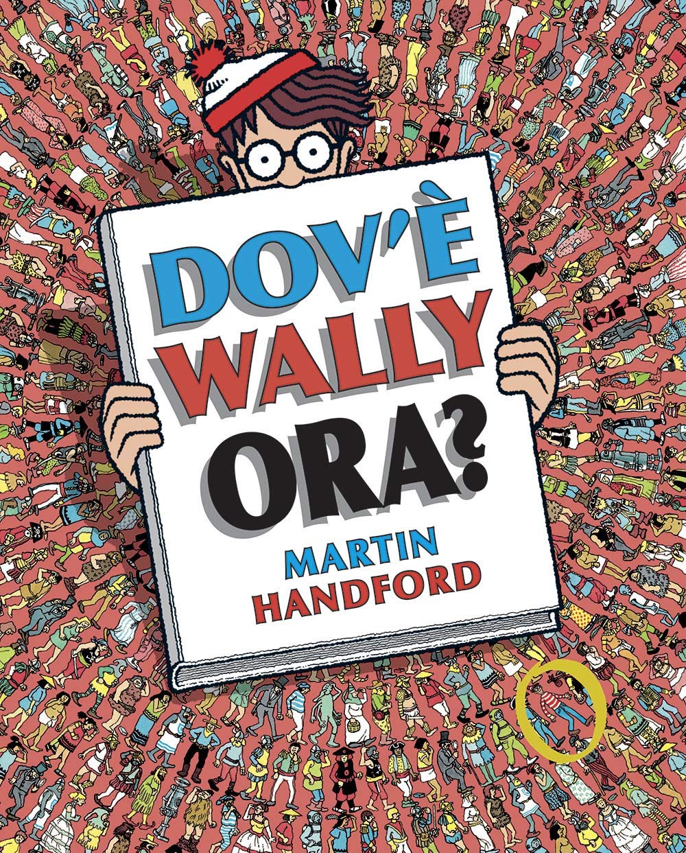 Dov'è Wally ora? Ediz. a colori book