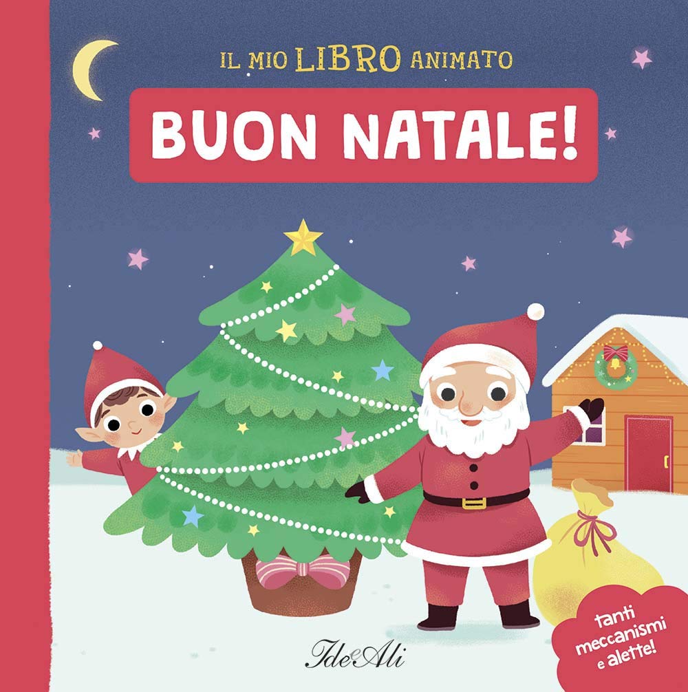 Buon Natale! Il mio libro animato. Ediz. a colori book