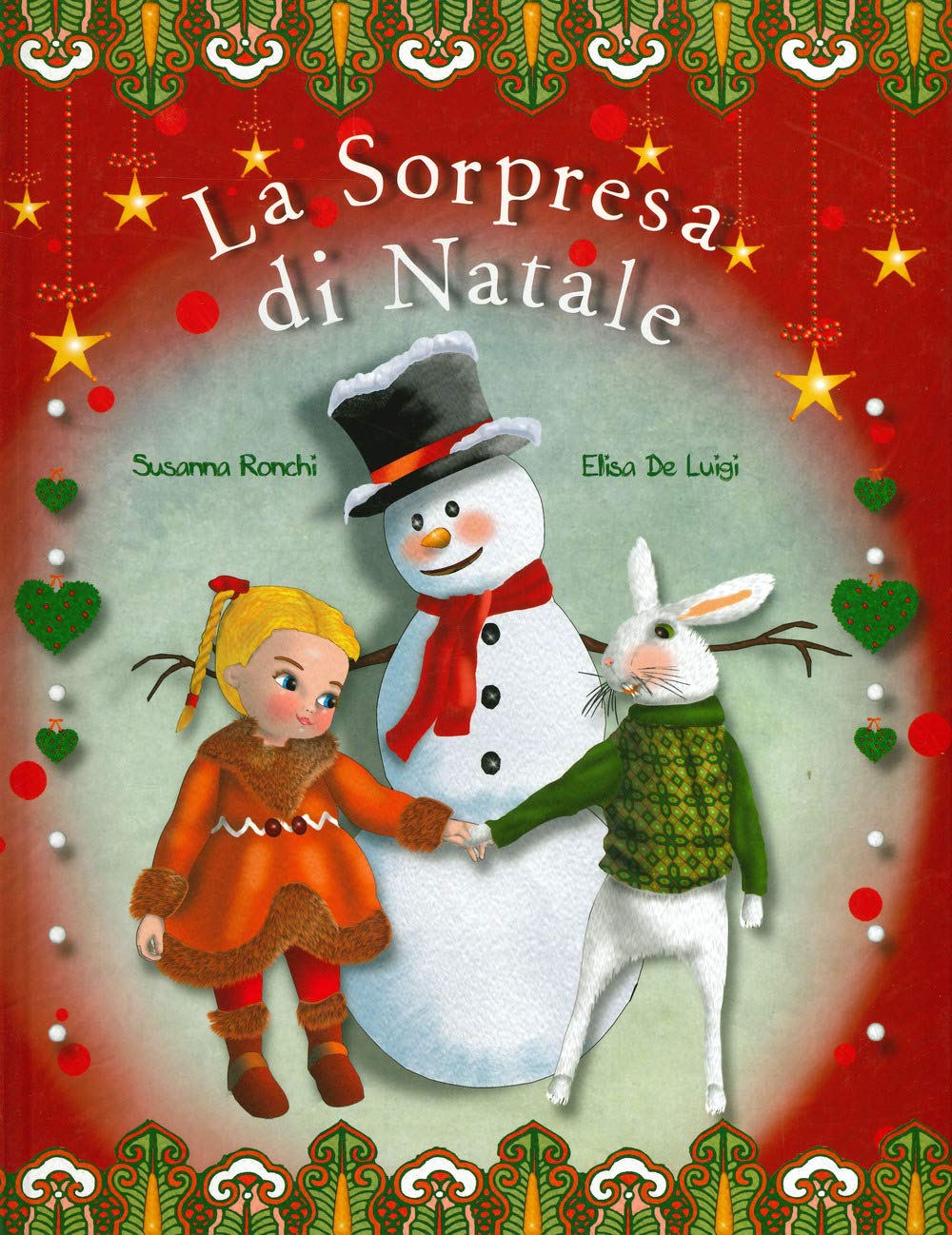 La sorpresa di Natale. Ediz. a colori book