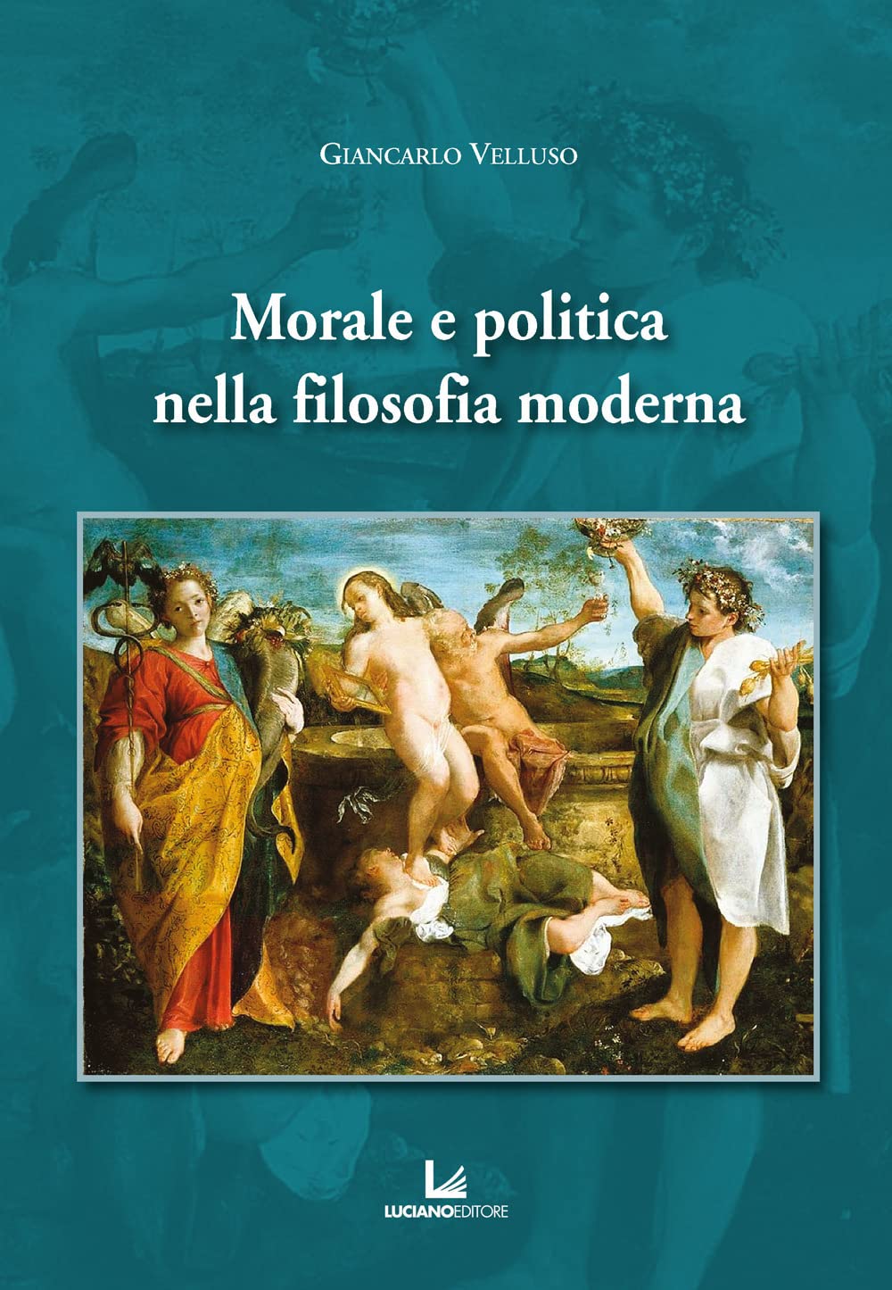 Morale e politica nella filosofia moderna book