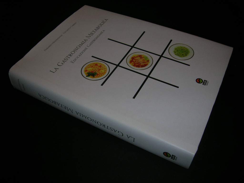 La gastronomia metabolica. Educazione gastronomica (Manuali) Health, Nutrition & Fitness