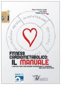 Fitness cardiometabolico: il manuale book